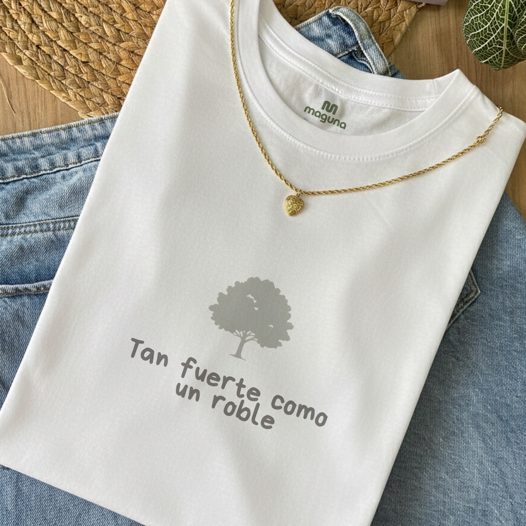Camiseta Estampada de Mujer Diseño Tan fuerte como un Roble