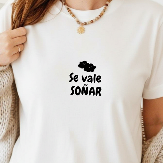 Camiseta Estampada de Mujer Diseño Se vale Soñar